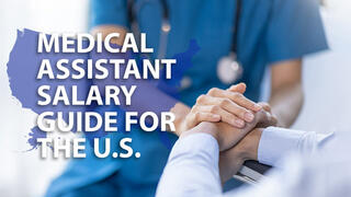 Medical Assistant Salary Guide: How Much Can You Earn?